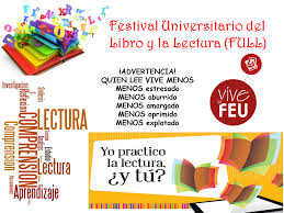 Festival Universitario del Libro y la Lectura Festival Universitario del Libro y la Lectura
