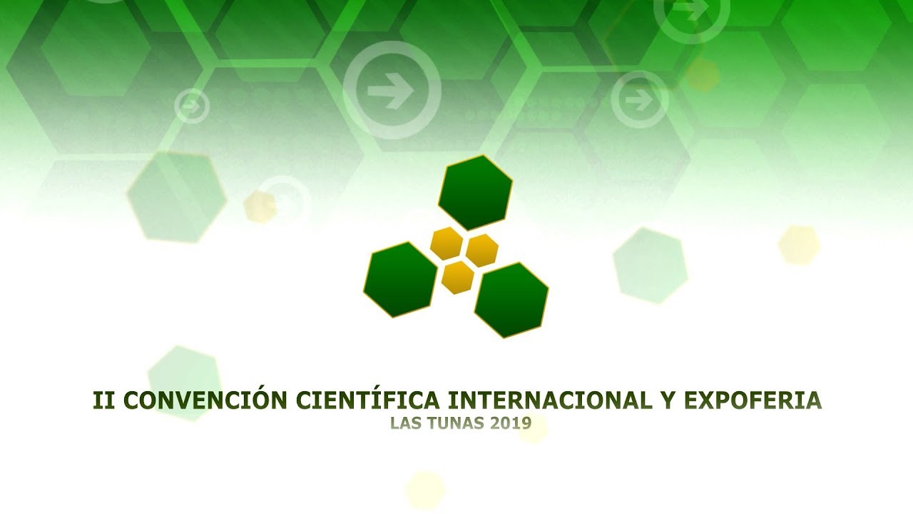 II Convención Científica Internacional y Expoferia Las Tunas 2019 II Convención Científica Internacional y Expoferia Las Tunas 2019