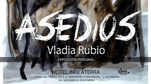 Exposición Asedios, de la pintora y periodista cubana Vladia Rubio, que quedará inaugurada el próximo viernes en la galería El Louvre, del capitalino hotel Inglaterra, en La Habana, Cuba, el 13 de enero de 2015. AIN FOTOCOPIA Exposición Asedios, de la pintora y periodista cubana Vladia Rubio, que quedará inaugurada el próximo viernes en la galería El Louvre, del capitalino hotel Inglaterra, en La Habana, Cuba, el 13 de enero de 2015. AIN FOTOCOPIA